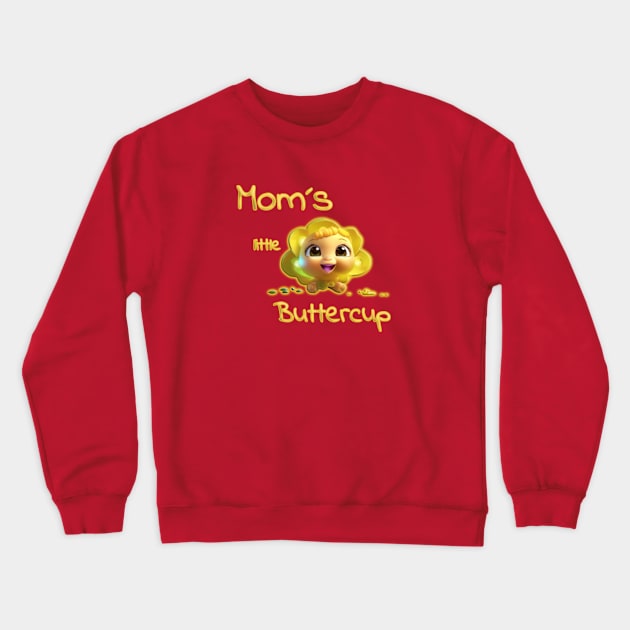 Mom´s little buttercup Crewneck Sweatshirt by Cavaleyn Designs